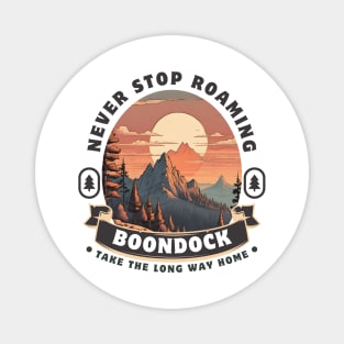 Never Stop Roaming RV Boondocking Camping ~ Mountains Magnet